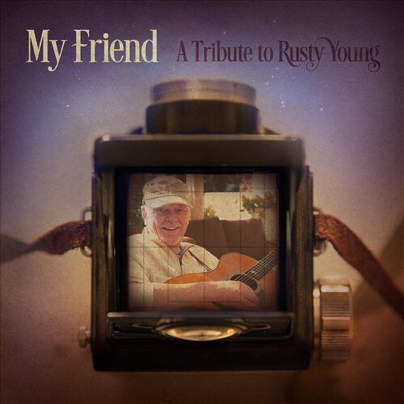 My Friend: A Tribute To Rusty Young (Various Artists)/Product Detail/Rock/Pop