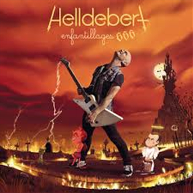 Helldebert: Enfantillages 666/Product Detail/Rock/Pop