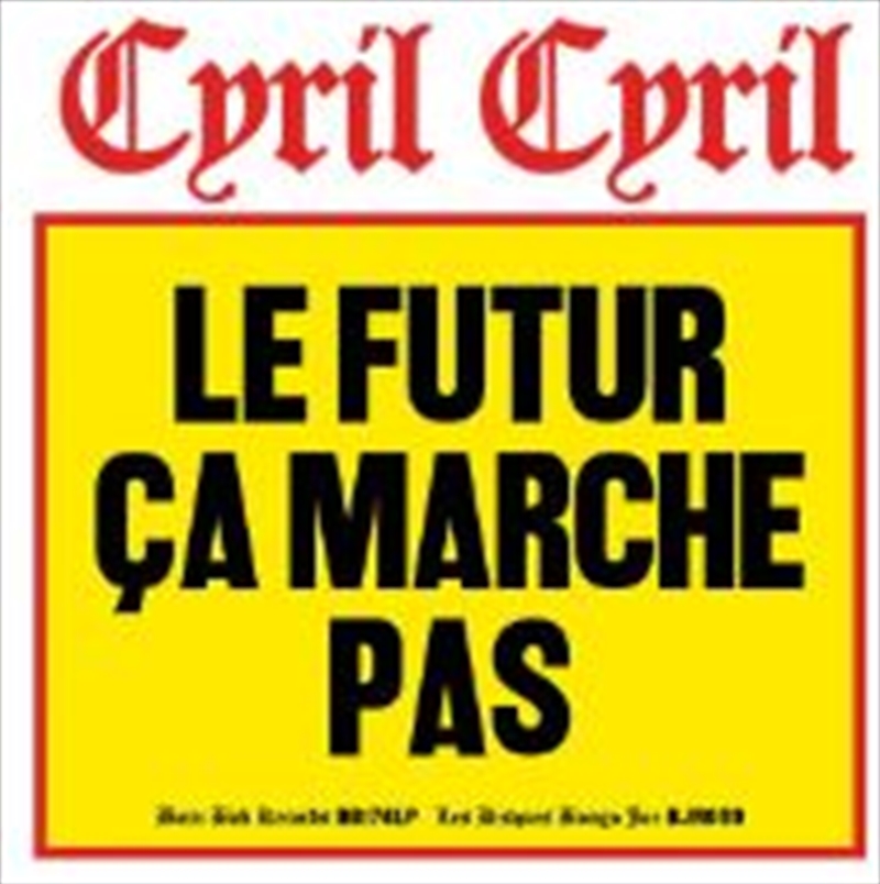 Le Futur Ca Marche Pas/Product Detail/World