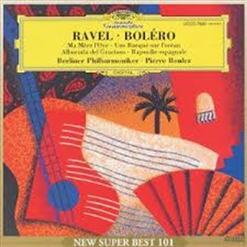 Ravel: Ma Mere L'Oye / Bolero/Product Detail/Classical