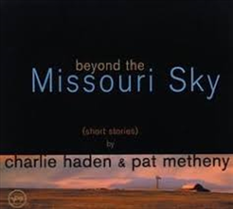 Beyond The Missouri Sky/Product Detail/Jazz