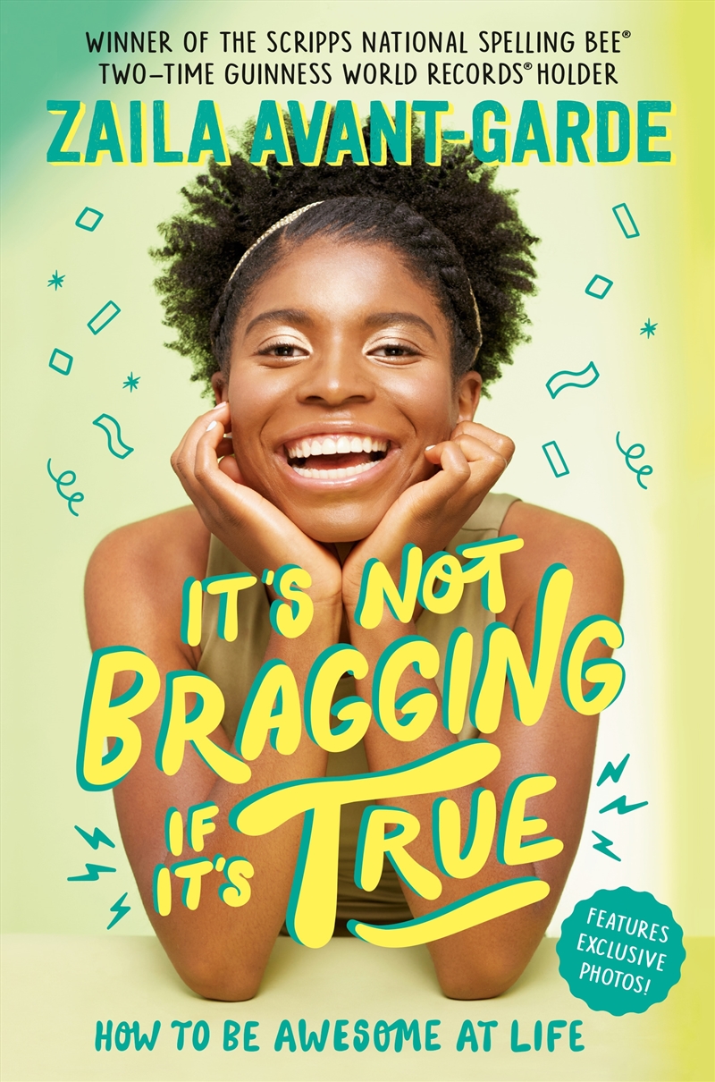 It's Not Bragging If It's True: How to Be Awesome at Life, from a Winner of the Scripps National Spe/Product Detail/Family & Health