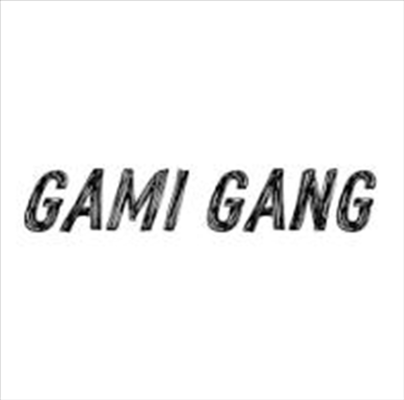 Gami Gang/Product Detail/Rock/Pop