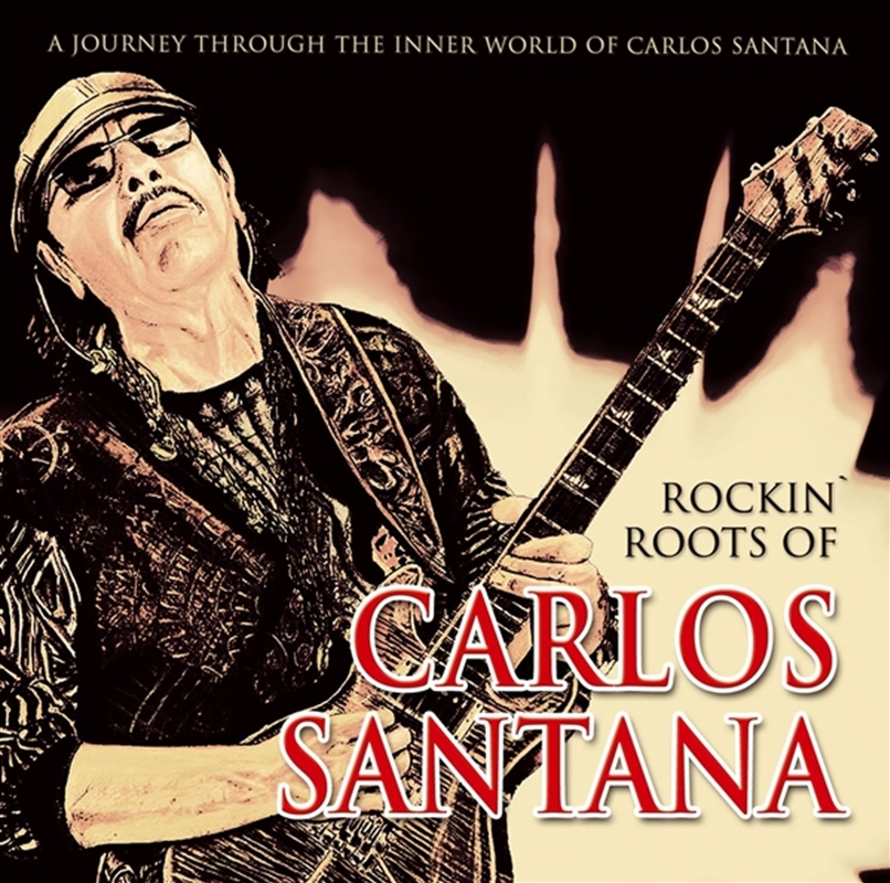 Rockin’ Roots Of Carlos Santana/Product Detail/Rock/Pop