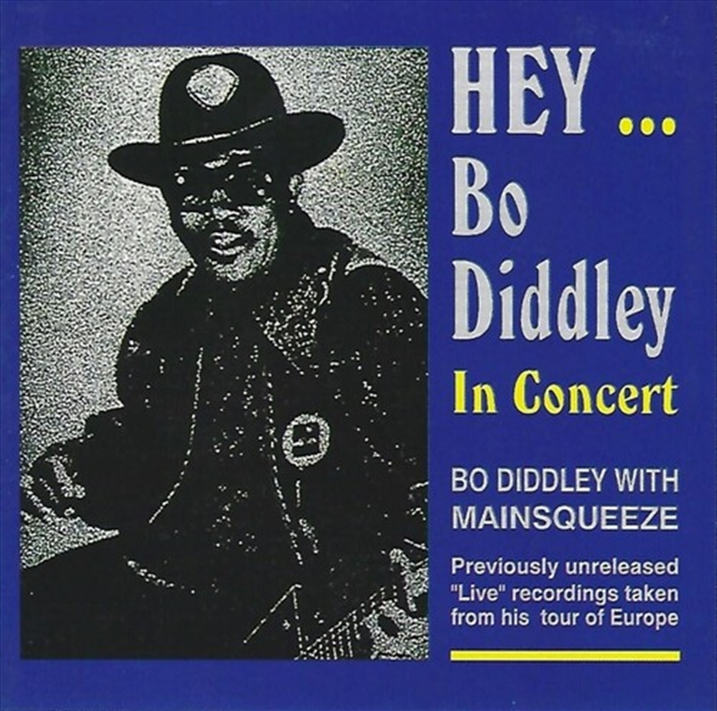 Hey Bo Didley In Concert/Product Detail/Rock/Pop