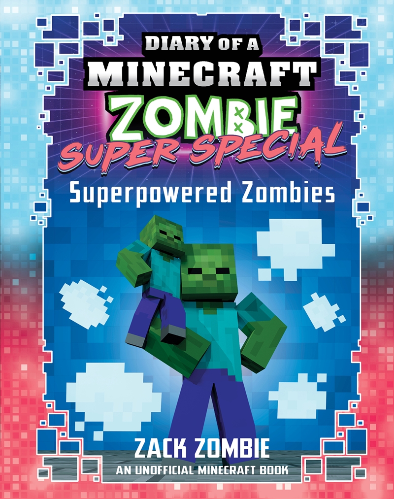 Superpowered Zombies (Diary of a Minecraft Zombie: Super Special #7)/Product Detail/Childrens Fiction Books