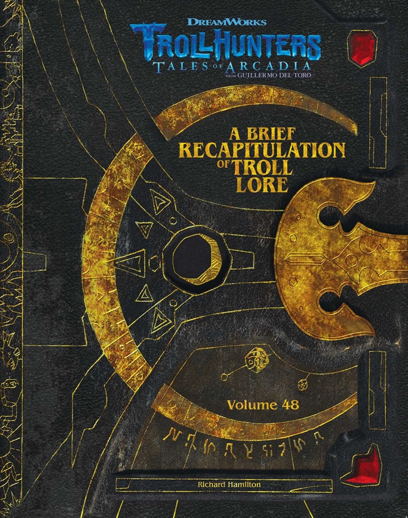The DreamWorks Trollhunters: A Brief Recapitulation of Troll Lore: Volume 48/Product Detail/Childrens Fiction Books