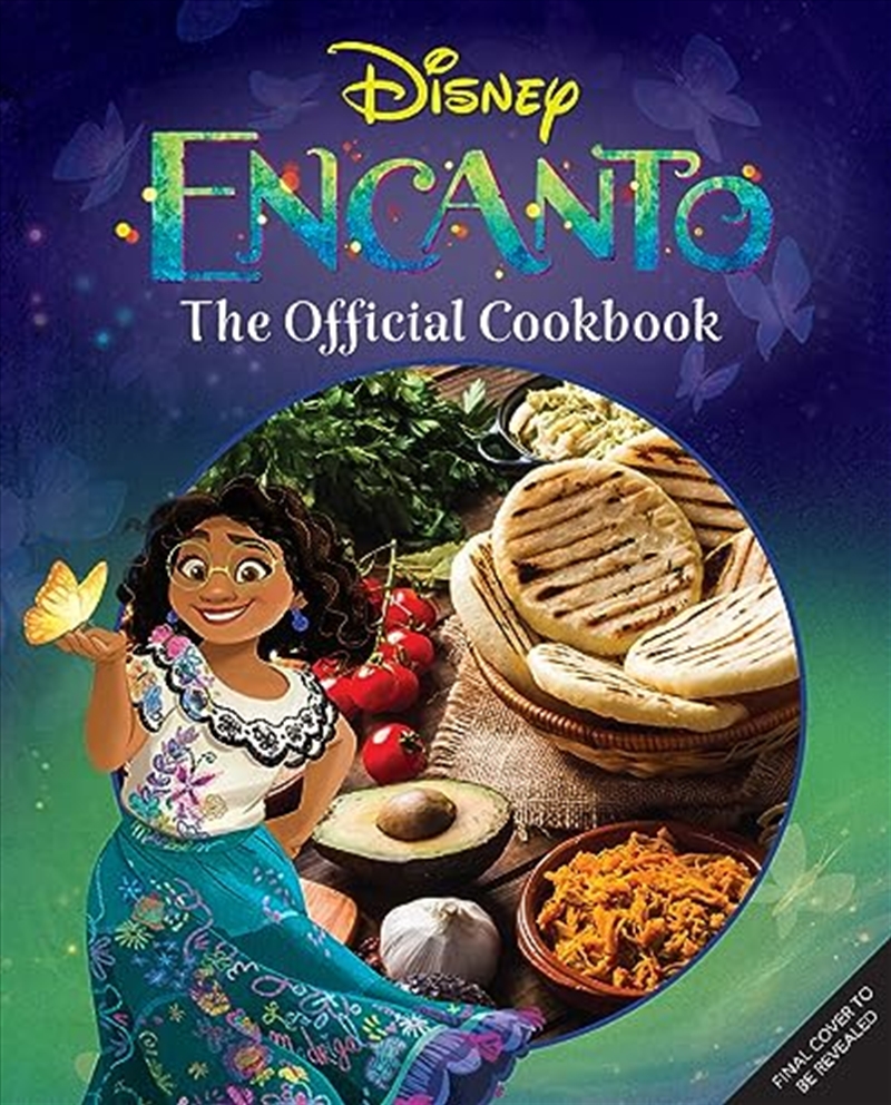Encanto: The Official Cookbook/Product Detail/Recipes, Food & Drink
