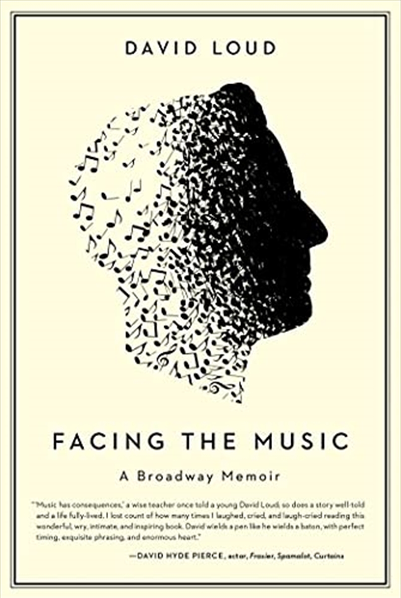 Facing the Music: a Broadway memoir/Product Detail/Arts & Entertainment