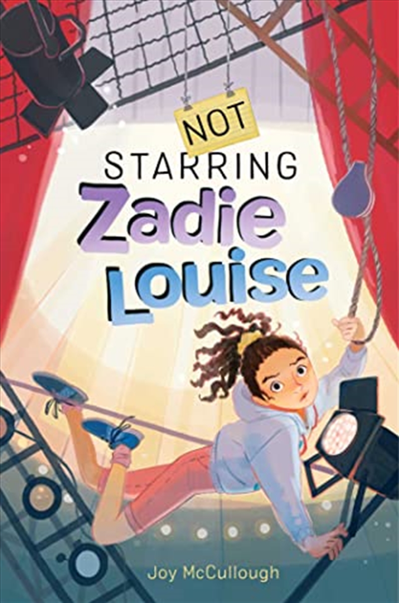 Not Starring Zadie Louise/Product Detail/Childrens Fiction Books