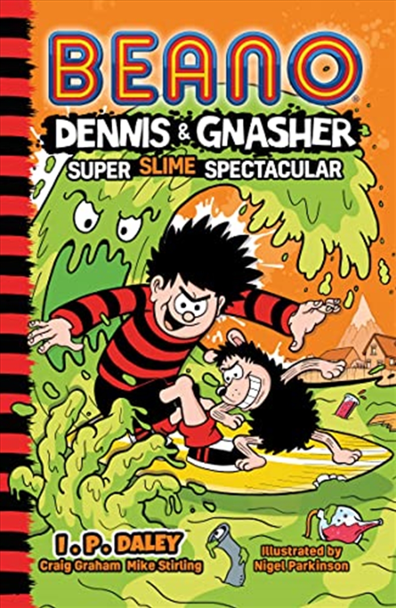 Beano Dennis & Gnasher: Super Slime Spectacular: Book 4 In The Funniest Illustrated Series For Child/Product Detail/Childrens Fiction Books