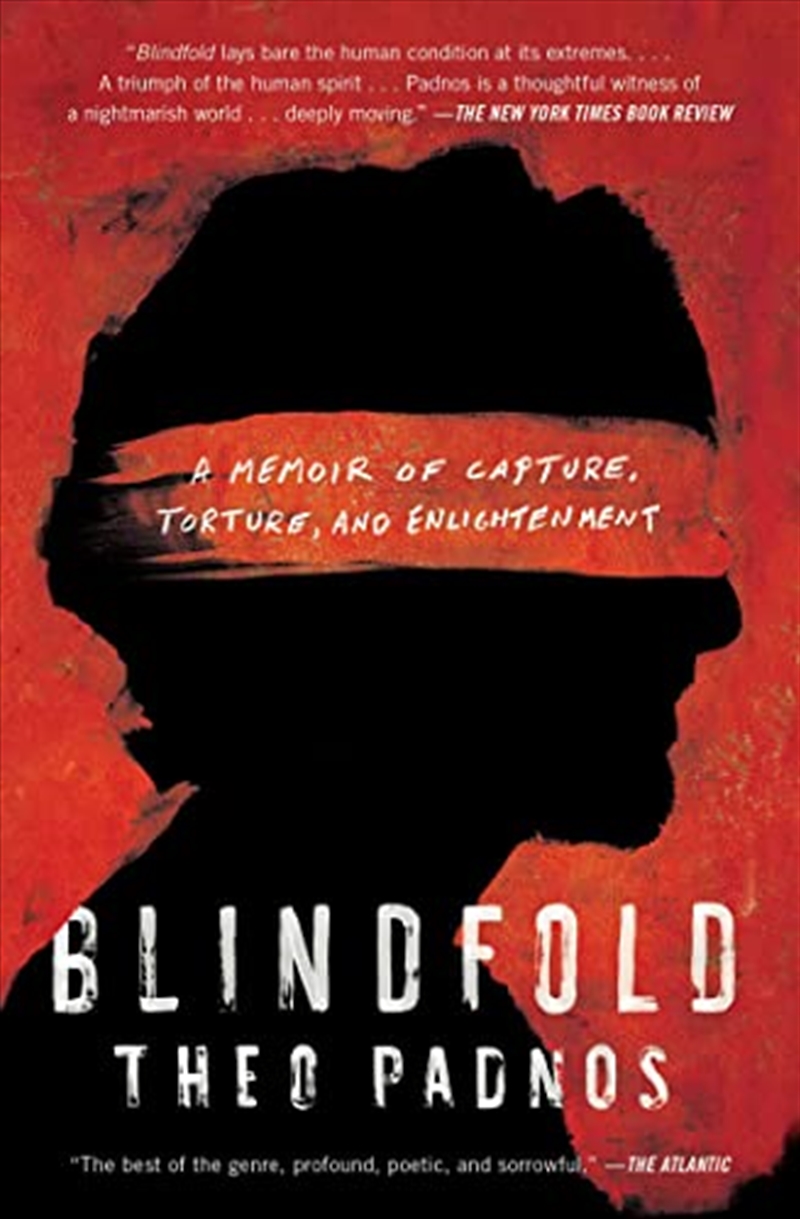 Blindfold: A Memoir Of Capture, Torture, And Enlightenment/Product Detail/True Stories and Heroism