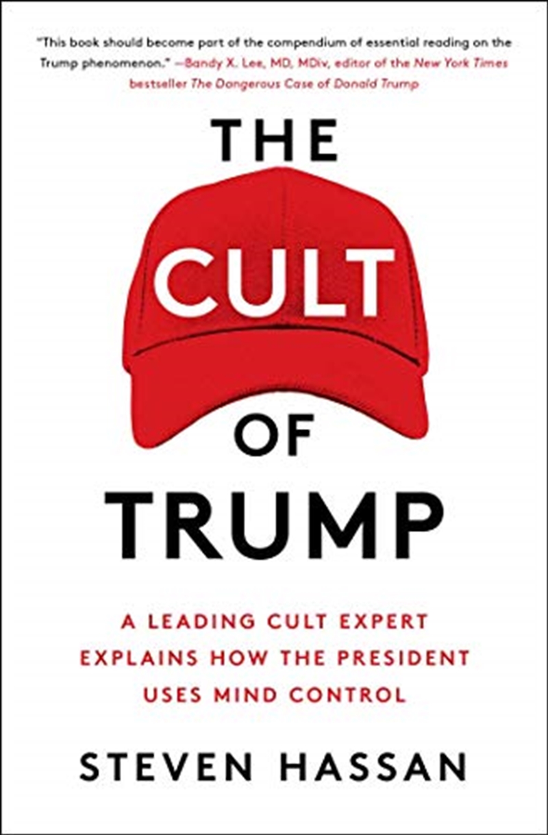 The Cult Of Trump: A Leading Cult Expert Explains How The President Uses Mind Control/Product Detail/Politics & Government