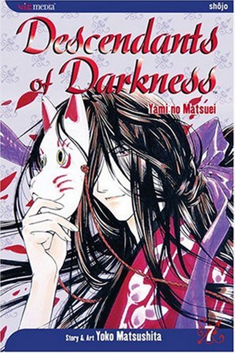 Descendants of Darkness: Yami no Matsuei, Vol. 7/Product Detail/Manga