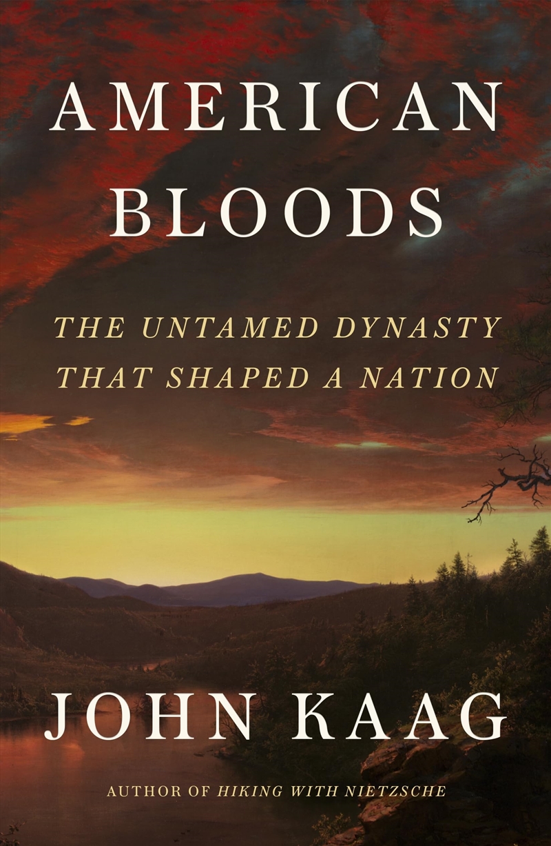 American Bloods: The Untamed Dynasty That Shaped A Nation/Product Detail/History