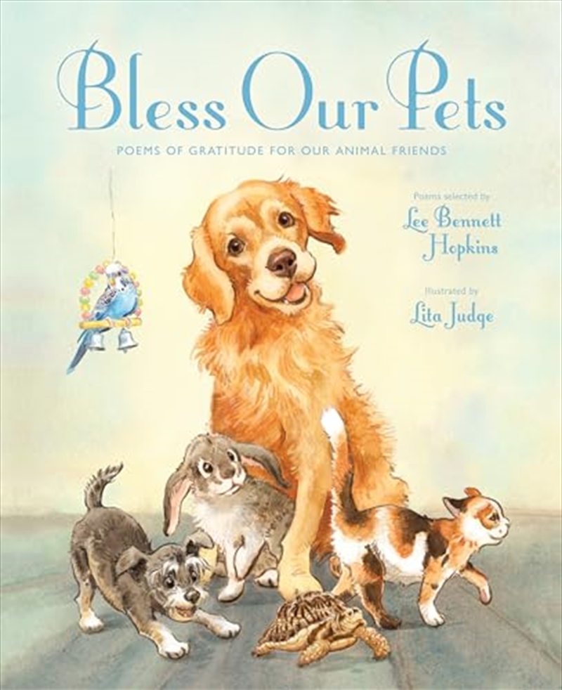 Bless Our Pets: Poems Of Gratitude For Our Animal Friends/Product Detail/Poetry