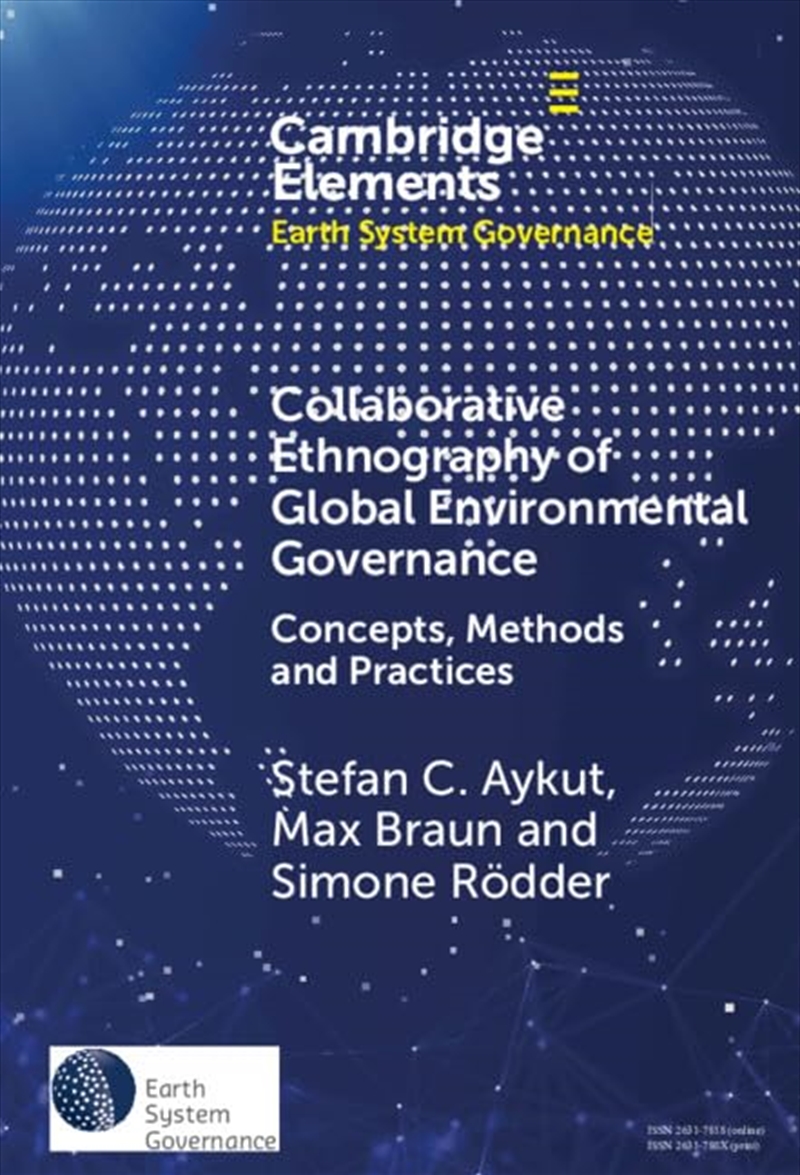 Collaborative Ethnography Of Global Environmental Governance: Concepts, Methods And Practices (Eleme/Product Detail/Science