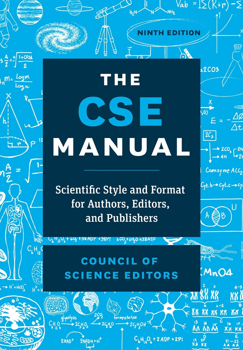 The Cse Manual, Ninth Edition: Scientific Style And Format For Authors, Editors, And Publishers/Product Detail/Science