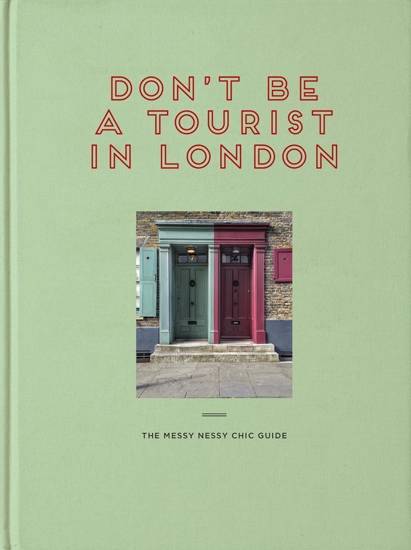 Don't be a Tourist in London: The Messy Nessy Chic Guide/Product Detail/Travel & Holidays