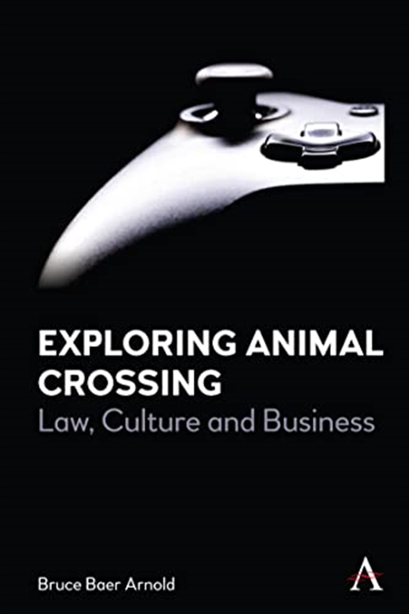 Exploring Animal Crossing: Law, Culture And Business/Product Detail/Reading