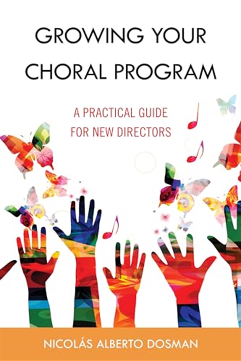 Growing Your Choral Program: A Practical Guide For New Directors/Product Detail/Arts & Entertainment