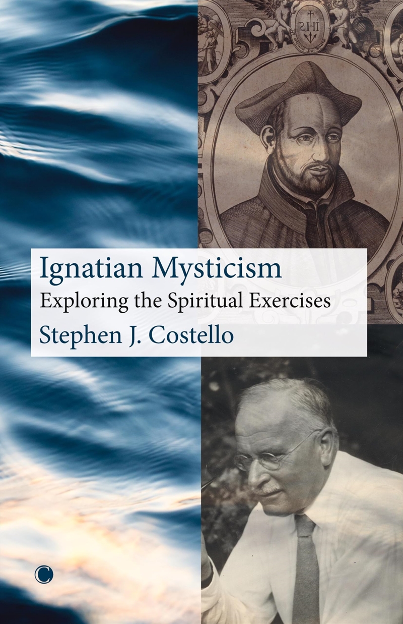 Ignatian Mysticism: Exploring The Spiritual Exercises/Product Detail/Reading