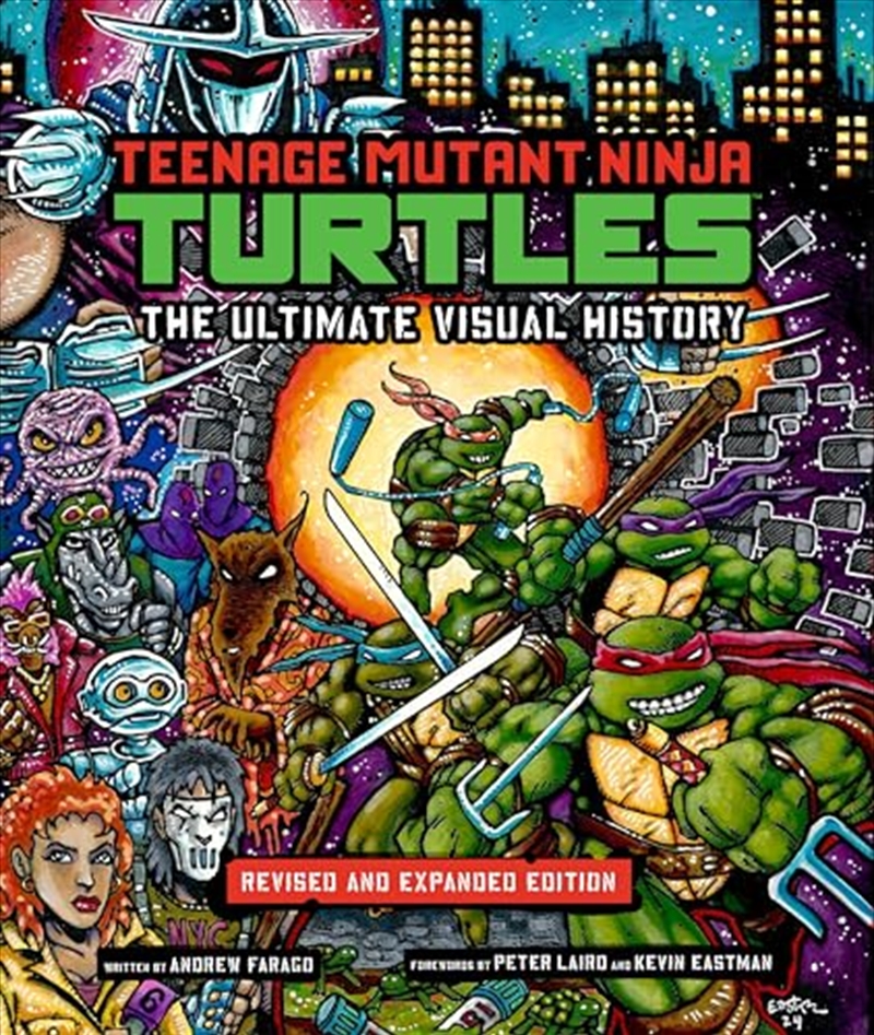 Teenage Mutant Ninja Turtles: The Ultimate Visual History (Revised And Expanded Edition)/Product Detail/Arts & Entertainment