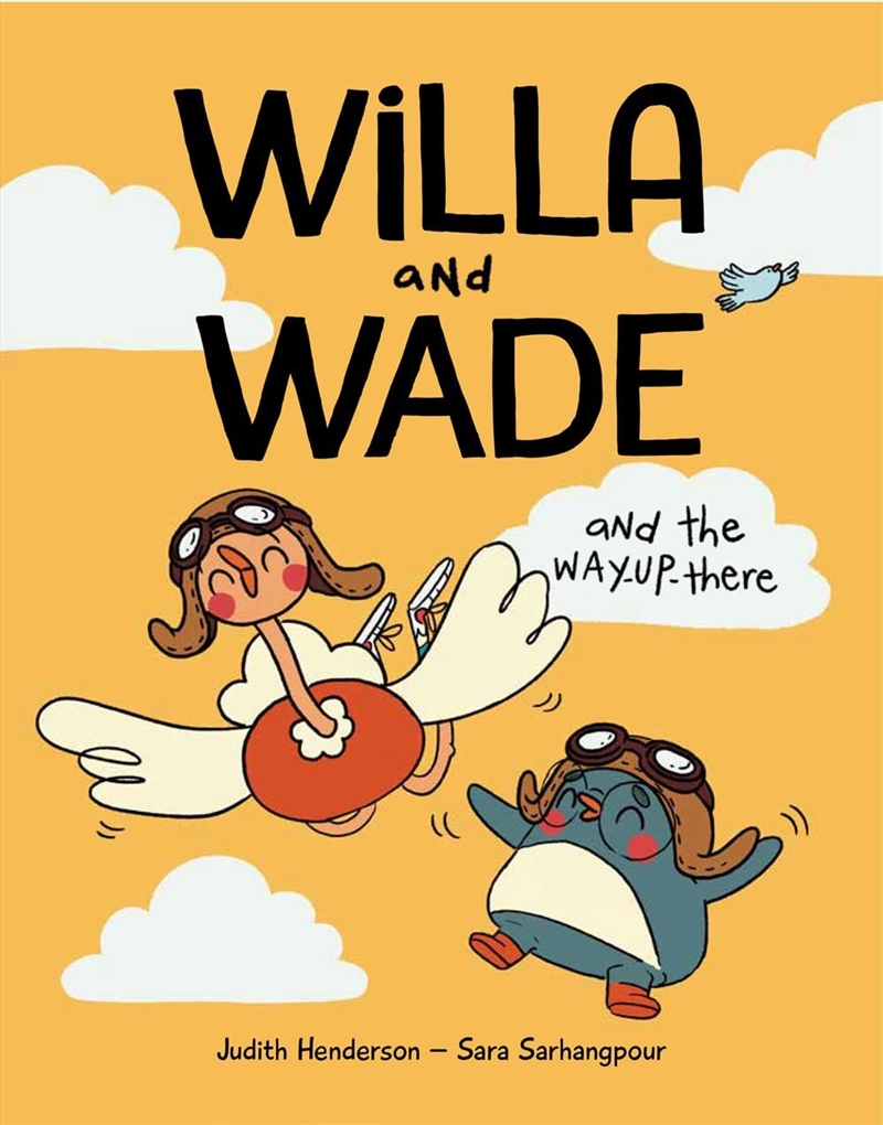 Willa And Wade And The Way-Up-There/Product Detail/Early Childhood Fiction Books