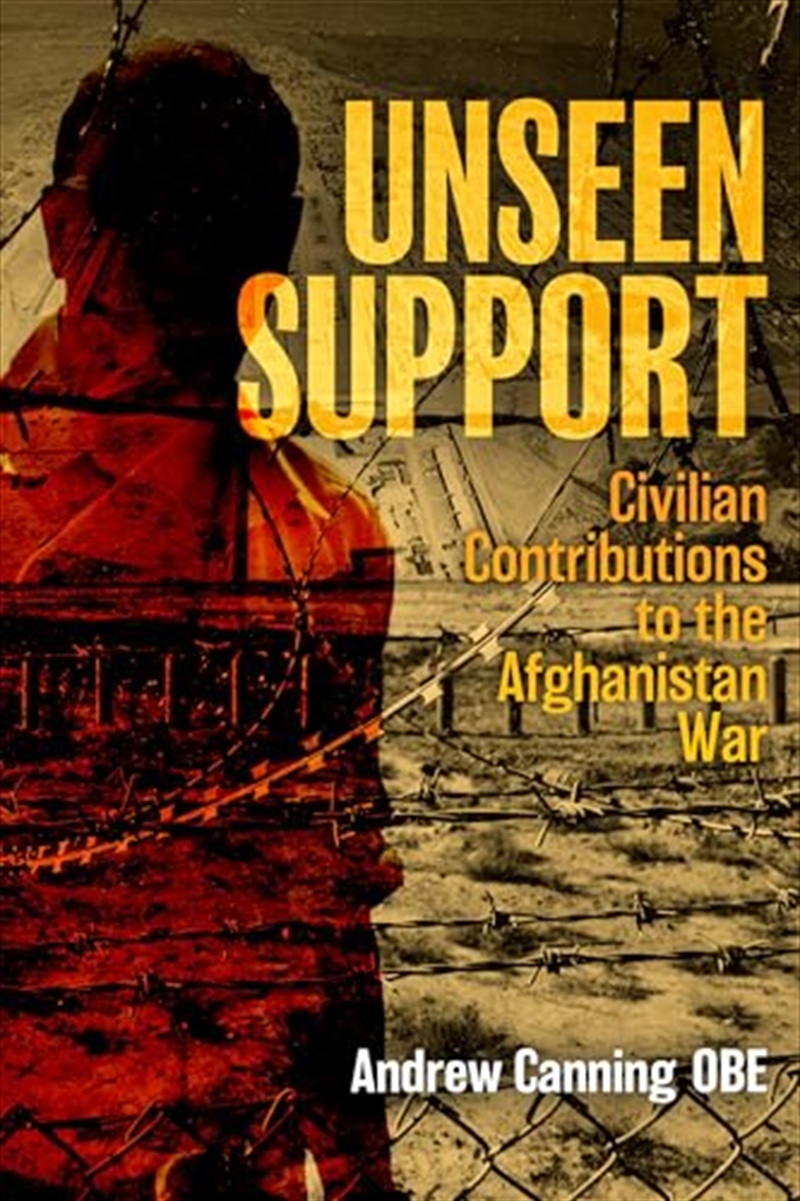 Unseen Support: Civilian Contributions To The Afghanistan War/Product Detail/History
