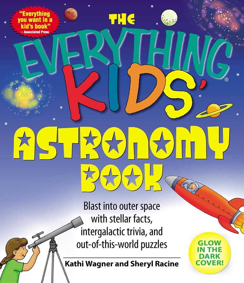 The Everything Kids' Astronomy Book: Blast Into Outer Space With Stellar Facts, Intergalactic Trivia/Product Detail/Science
