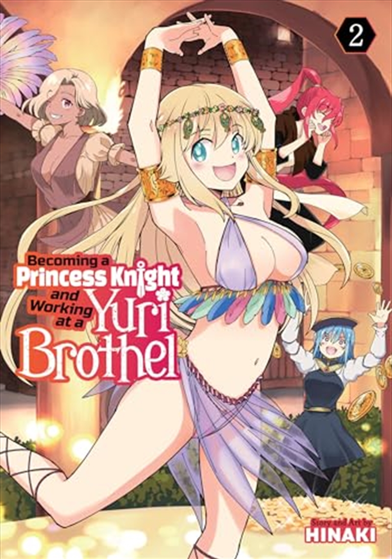 Becoming A Princess Knight And Working At A Yuri Brothel Vol. 2/Product Detail/Graphic Novels