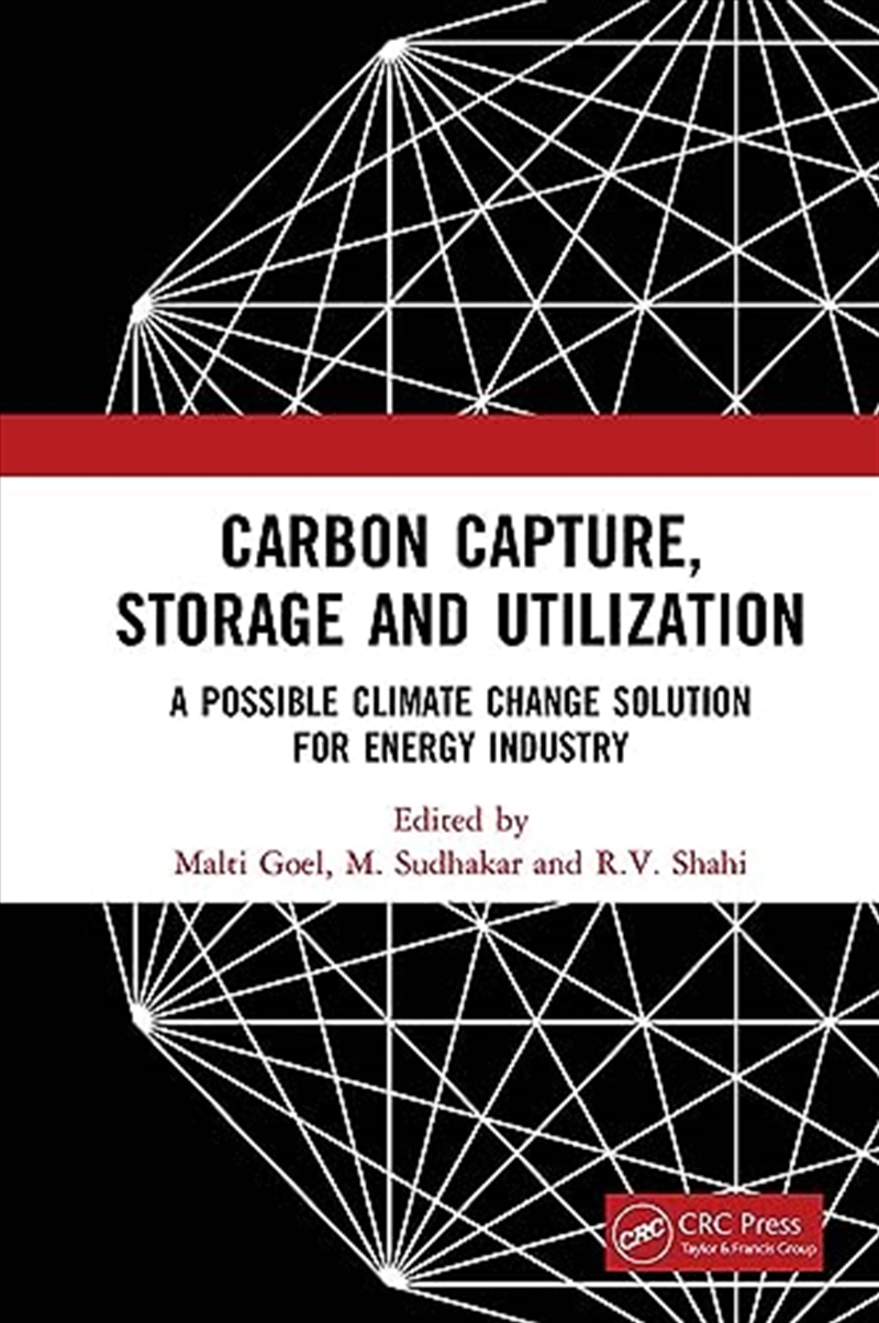 Carbon Capture, Storage And Utilization: A Possible Climate Change Solution For Energy Industry/Product Detail/Science