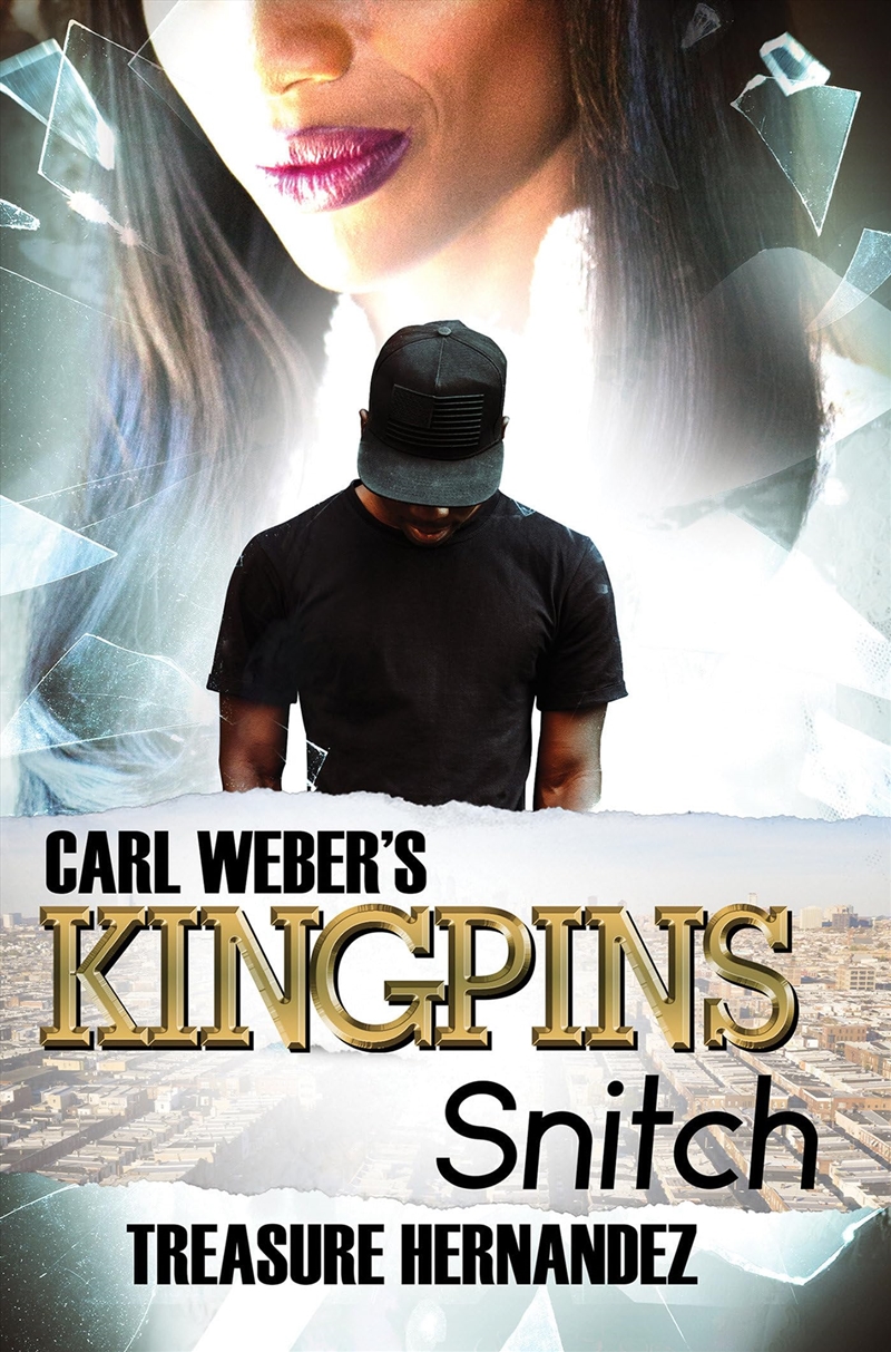 Carl Weber's Kingpins: Snitch/Product Detail/General Fiction Books