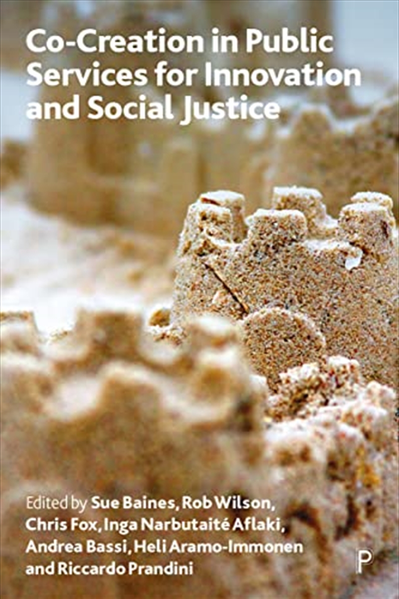 Co-Creation In Public Services For Innovation And Social Justice/Product Detail/Politics & Government