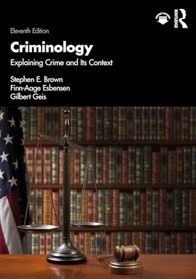 Criminology: Explaining Crime And Its Context/Product Detail/Law