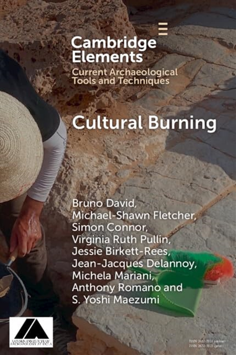 Cultural Burning (Elements In Current Archaeological Tools And Techniques)/Product Detail/Animals & Nature