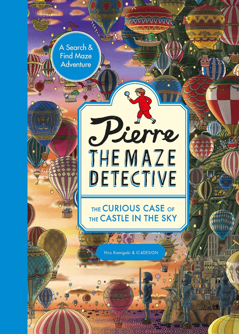 Pierre The Maze Detective : The Curious Case Of The Castle In The Sky /Anglais/Product Detail/Kids Activity Books