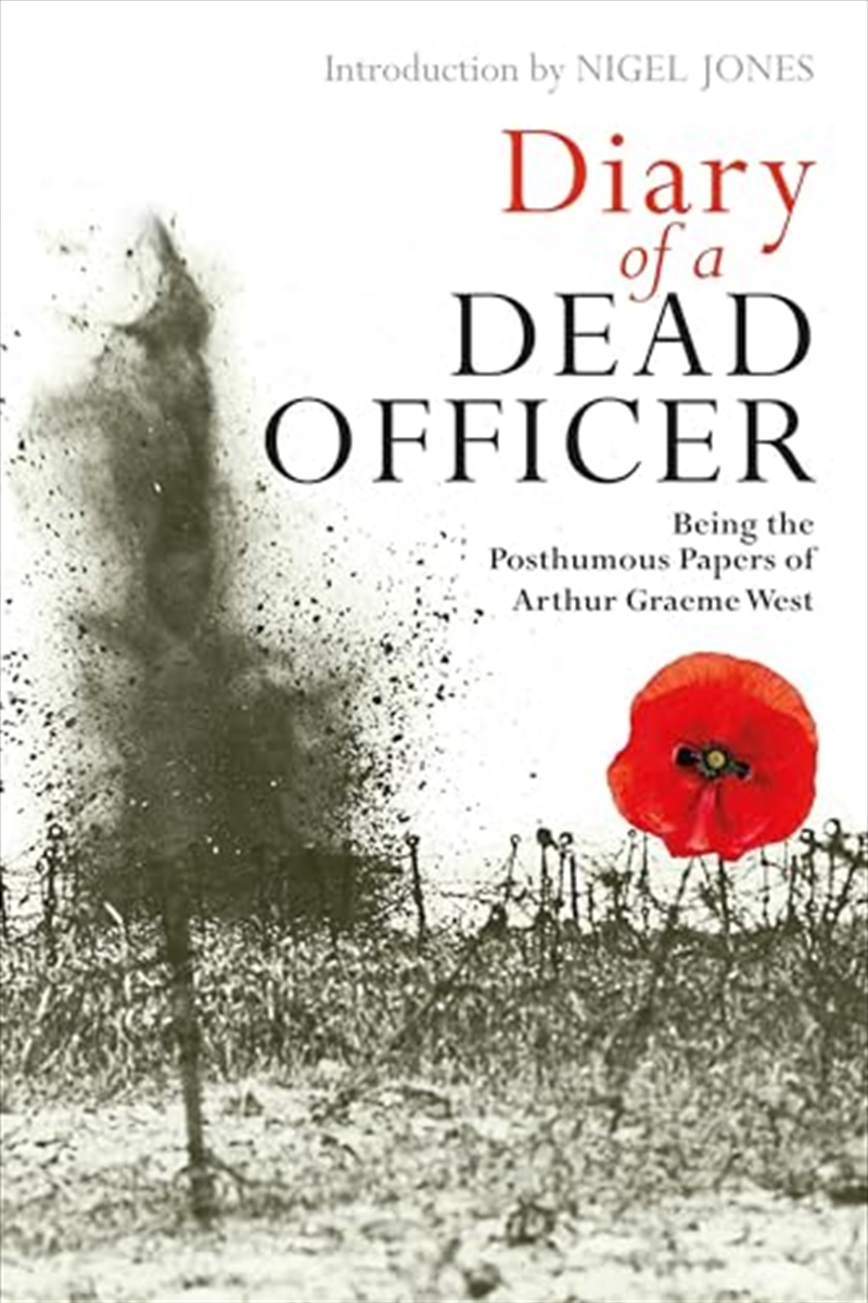 Diary Of A Dead Officer: Being The Posthumous Papers Of Arthur Graeme West/Product Detail/History