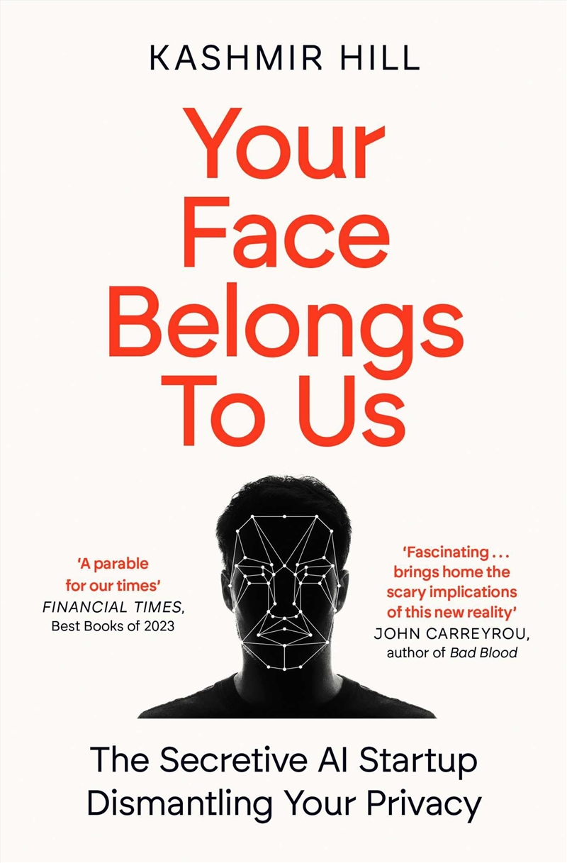 Your Face Belongs To Us: The Secretive Startup Dismantling Your Privacy/Product Detail/Science