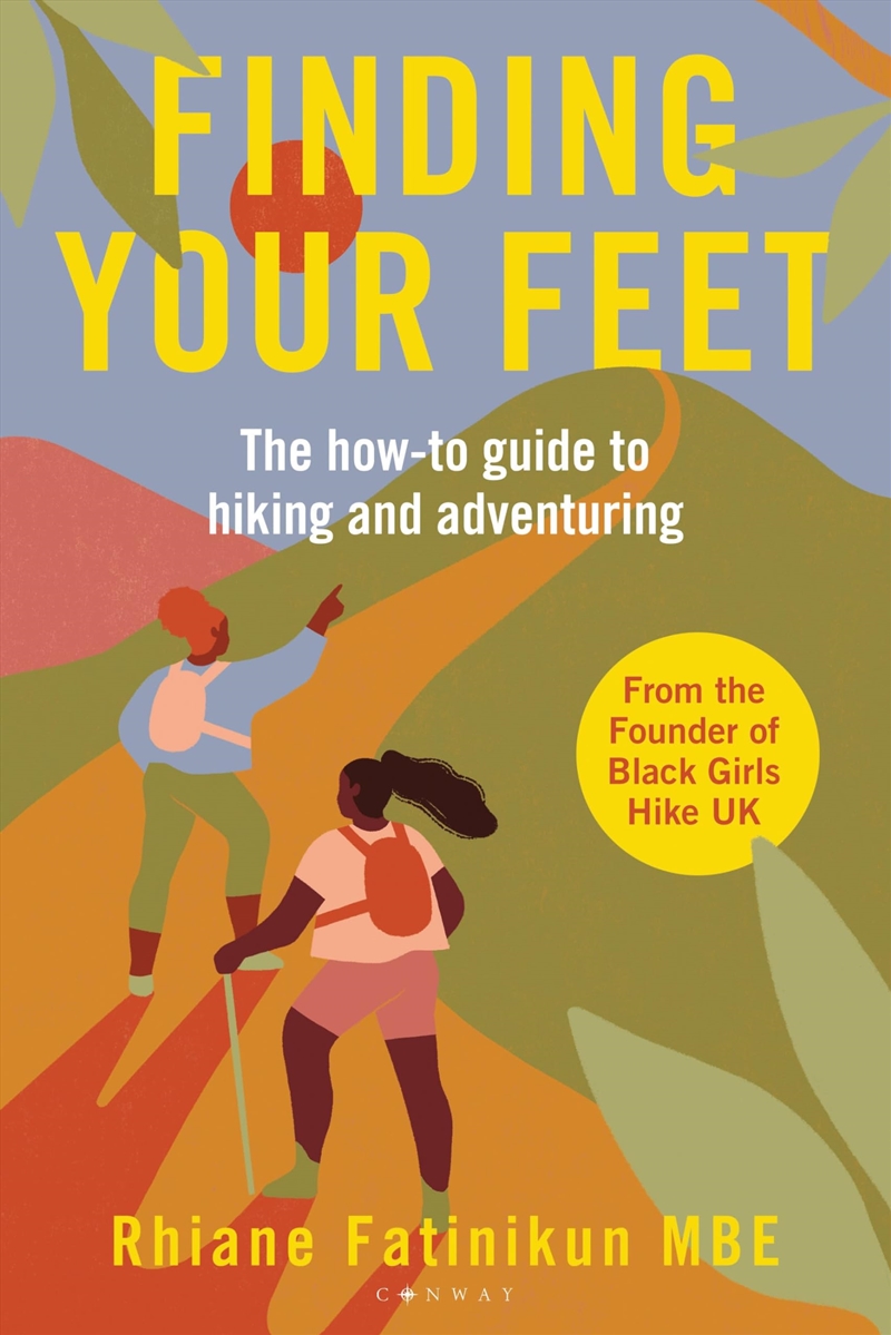 Finding Your Feet: The How-To Guide To Hiking And Adventuring/Product Detail/Travel & Holidays