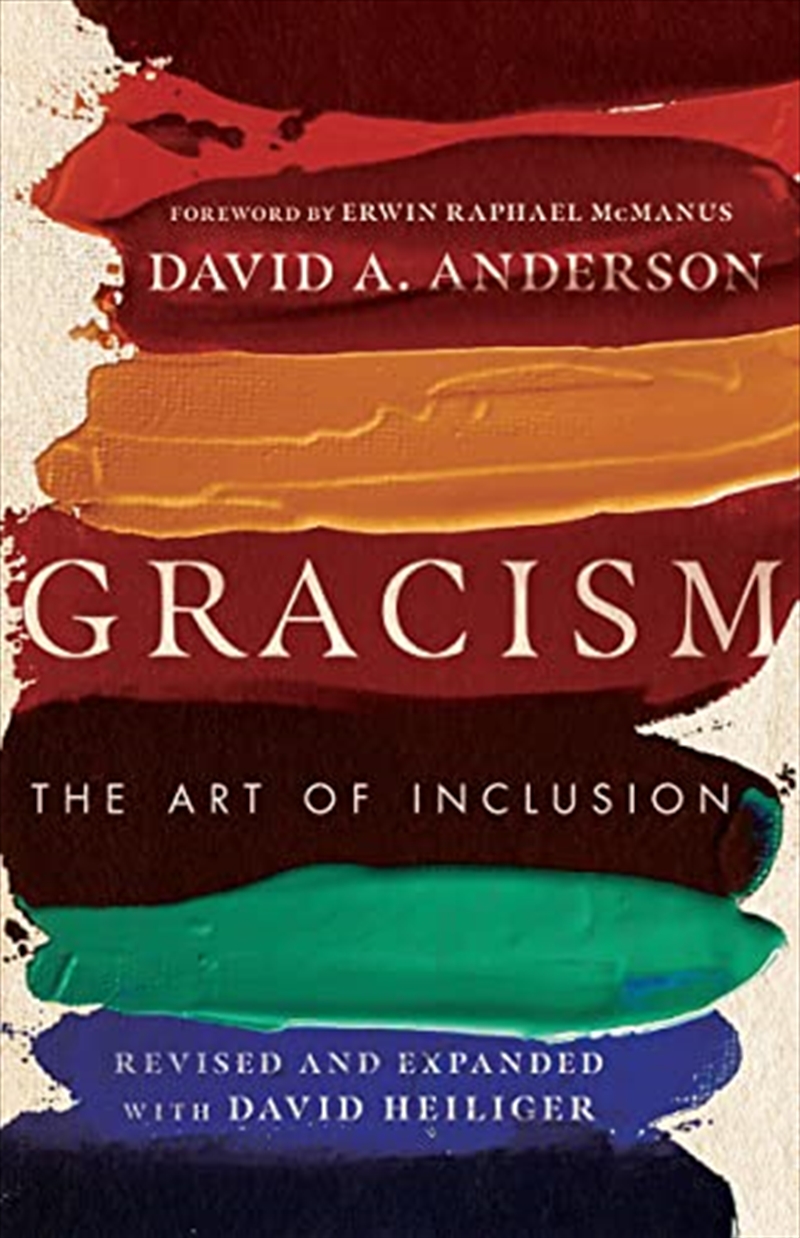 Gracism: The Art Of Inclusion (Bridgeleader Books)/Product Detail/Religion & Beliefs