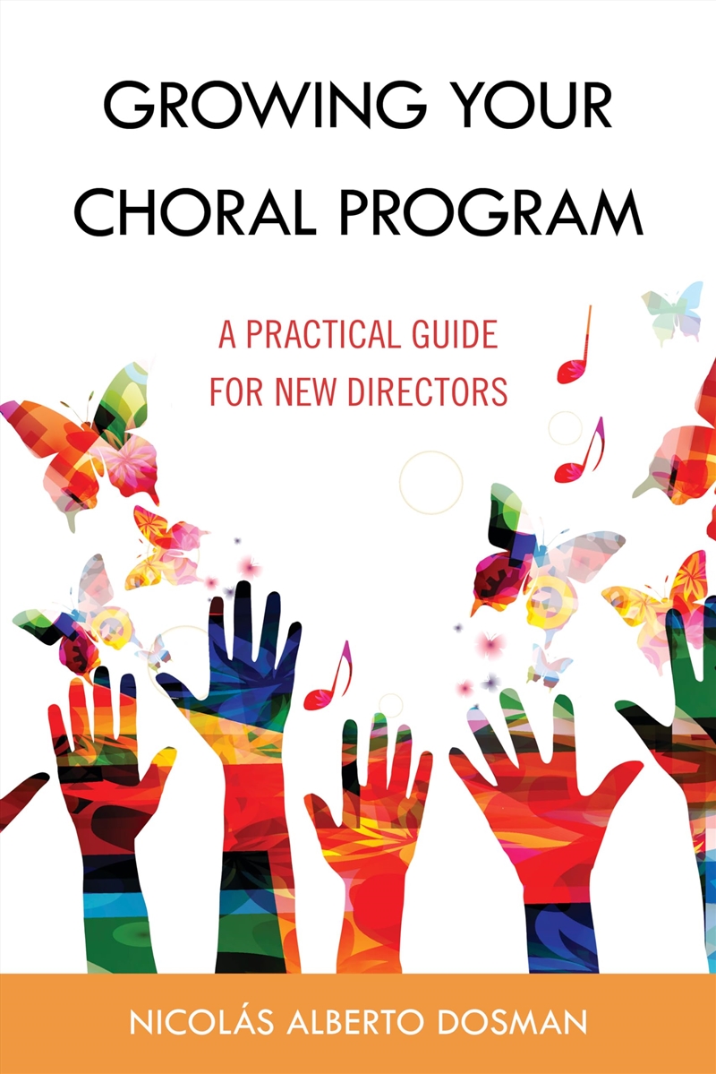 Growing Your Choral Program: A Practical Guide For New Directors/Product Detail/Arts & Entertainment