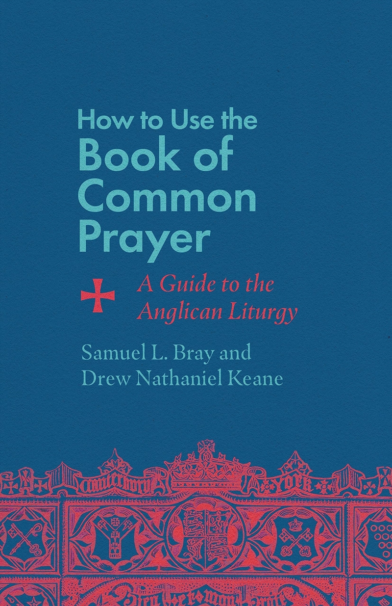 How To Use The Book Of Common Prayer/Product Detail/Religion & Beliefs