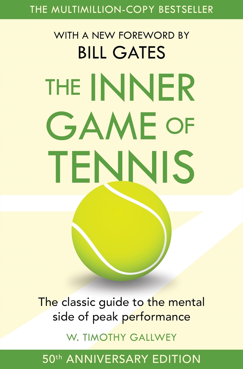 The Inner Game Of Tennis: The Classic Guide To The Mental Side Of Peak Performance/Product Detail/Sport & Recreation