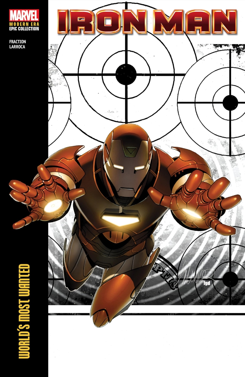 Iron Man Modern Era Epic Collection: World'S Most Wanted/Product Detail/Graphic Novels