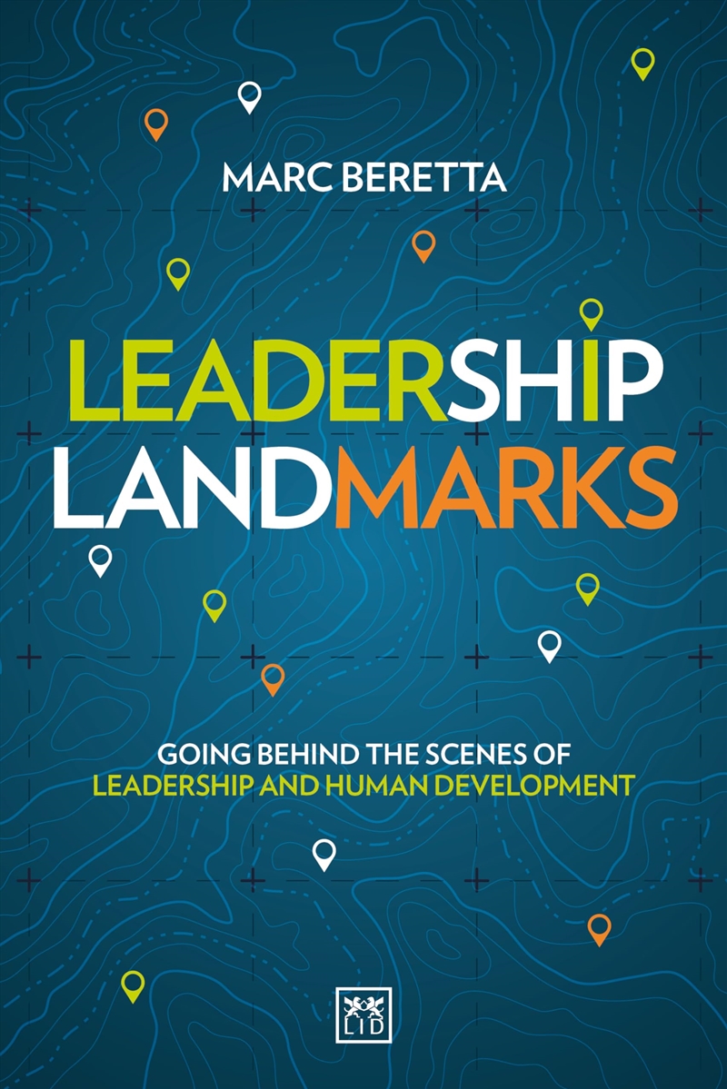 Leadership Landmarks: Going Behind The Scenes Of Leadership And Human Development/Product Detail/Business Leadership & Management
