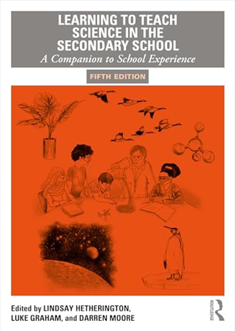 Learning To Teach Science In The Secondary School: A Companion To School Experience (Learning To Tea/Product Detail/Education & Textbooks