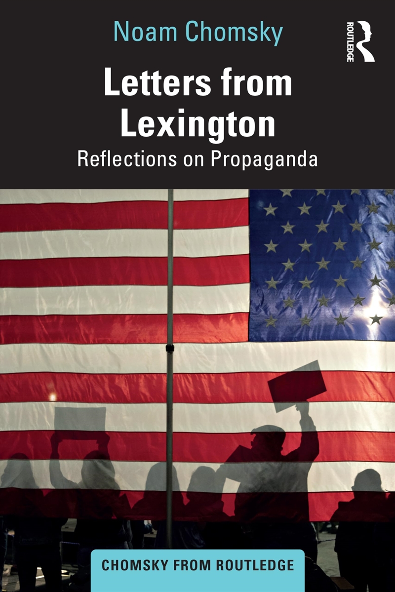 Letters From Lexington: Reflections On Propaganda (Chomsky From Routledge)/Product Detail/Society & Culture