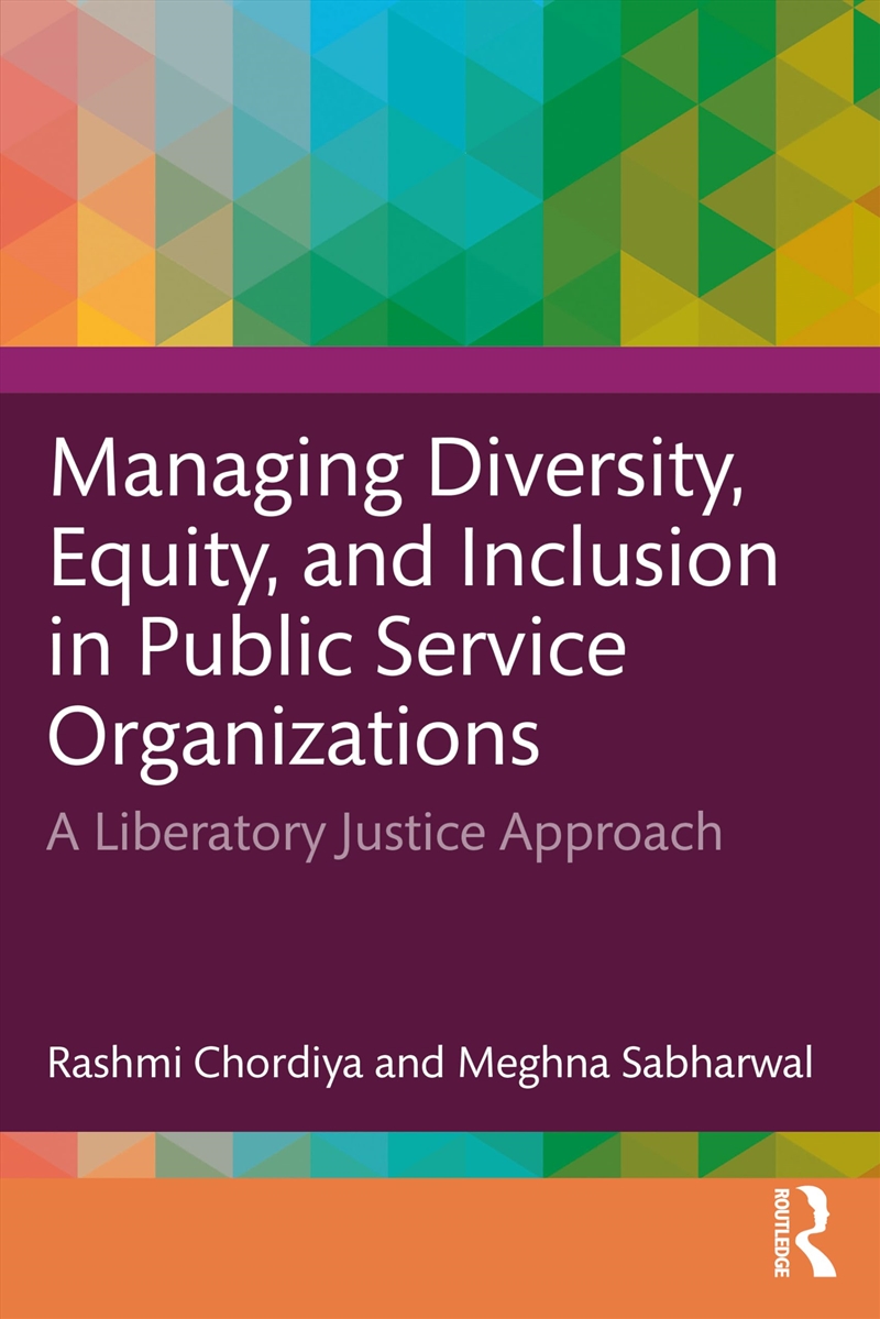 Managing Diversity, Equity, And Inclusion In Public Service Organizations/Product Detail/Politics & Government