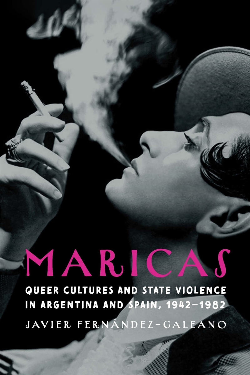 Maricas: Queer Cultures And State Violence In Argentina And Spain, 1942–1982 (Engendering Latin Amer/Product Detail/Adult Books